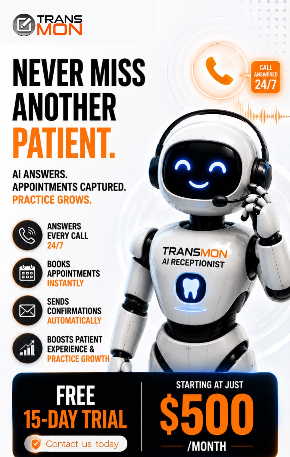 TransMon AI Receptionist — Never miss another patient. Free 15-day trial.